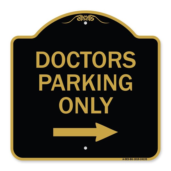 Signmission Doctors Parking With Right Arrow, Black & Gold Aluminum Architectural Sign, 18" x 18", BG-1818-24135 A-DES-BG-1818-24135 - main